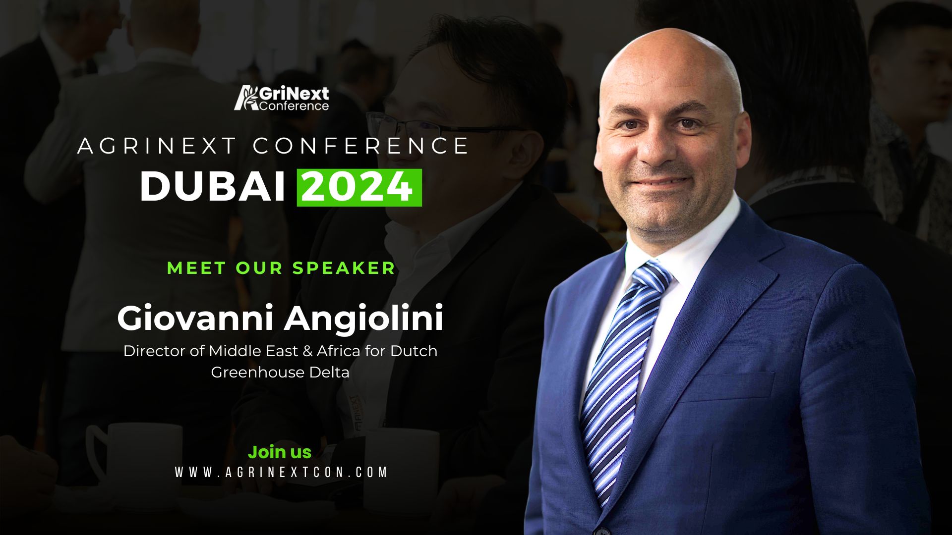 Giovanni Angiolini, Director of Middle East & Africa for Dutch Greenhouse Delta and Founder & CEO of Trapital, Announced as Speaker at AgriNext Conference in Dubai